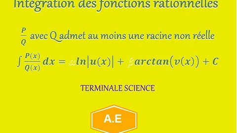Intégration des fonctions rationnelles 2
