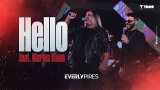 Everly Pires - HELLO - Feat. Marlus Viana ( Sem Moderação ) Ao Vivo