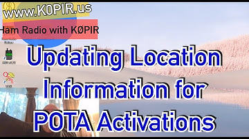 Location, Location, Location for POTA