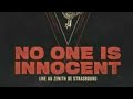 Capture de la vidéo No One Is Innocent - Le Gros 4