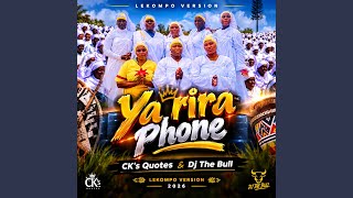 Ya Rira Phone (feat. Ck's Quotes) (Lekompo Version)