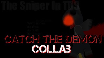 Catch The Demon Collab | Stick Nodes (Collaboration)