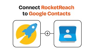 How to connect RocketReach to Google Contacts - Easy Integration