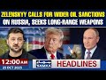 Ukraine for Wider Sanctions on Russia | Seeks Long-Range Weapons | 12AM News Headlines | 25 Oct,25