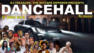 Dancehall Mix 2023 June | IF DEM EVA: Masicka, Valiant, Vybz Kartel, Teejay, Squash, Malie