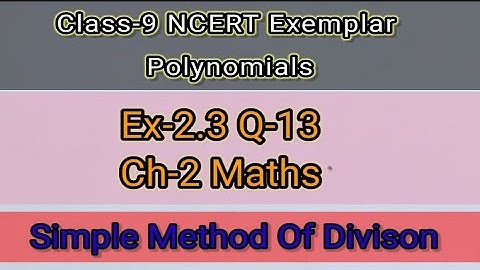 Class-9 NCERT Exemplar Ex -2.3 Q13 Polynomials Ch-2 Maths Solutions #Yaumikclasses