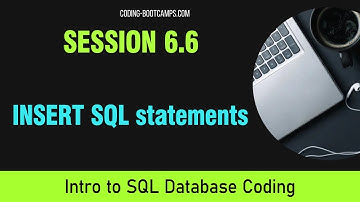 Intro to SQL Coding for Beginners: Session 6.6 - INSERT SQL Statements for MySQL & SQL-Server