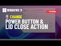 Windows 11: Change power button and lid close action (24H2 and older)