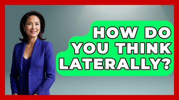 How Do You Think Laterally? - The Personal Growth Path