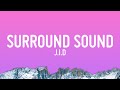 JID - Surround Sound (Lyrics) ft. 21 Savage &amp; Baby Tate