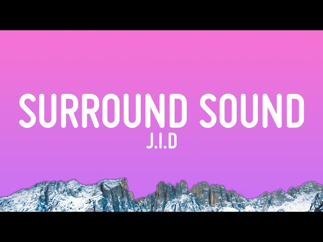 JID – Surround Sound Lyrics