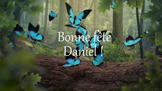 Bonne Fête Daniel : Jolie Carte Virtuelle