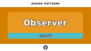 Observer Pattern - DESIGN PATTERNS (C#/.NET)