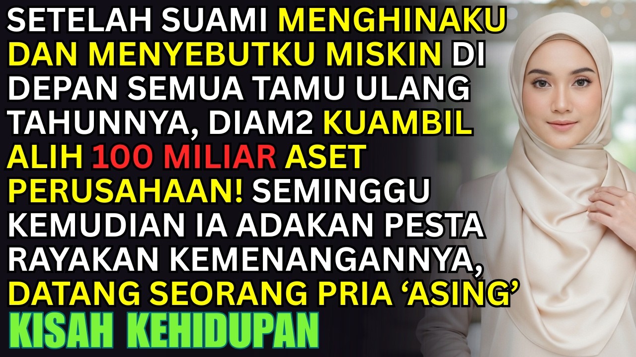 KUAMBIL 100 M ASET PERUSAHAAN! SAAT SUAMI MENYEBUTKU MISKIN DIULTAHNYA – TIBA2 SEORANG PRIA BERBISIK
