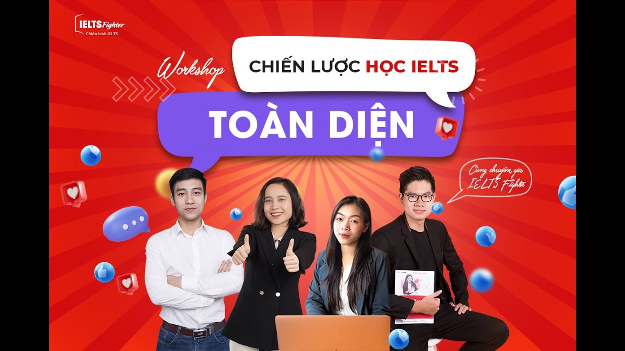 Lời chào từ 4 diễn giả - Workshop Chiến lược học IELTS... - youtube