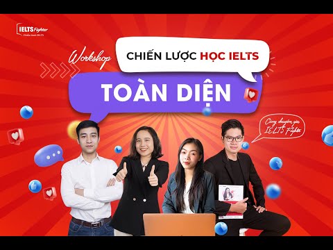 Video Lời chào từ 4 diễn giả - Workshop Chiến lược học IELTS... - youtube