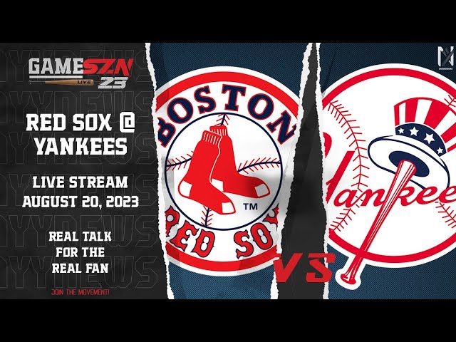 New York Yankees vs. Boston Red Sox FREE LIVE STREAM (8/20/23