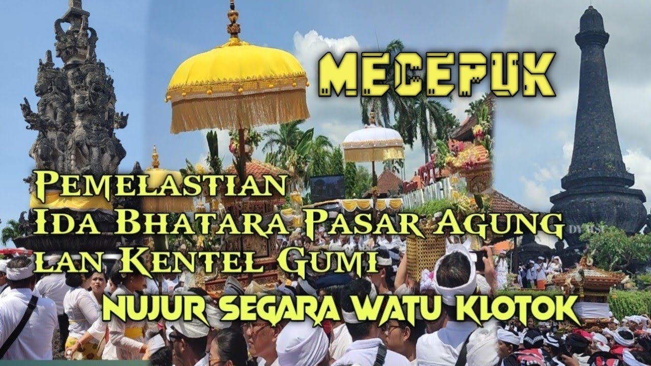 Prosesi Melasti Ida Bhatara Pasar Agung lan Kentel Gumi nyujur Segara Watu Klotok, 7 November 2024
