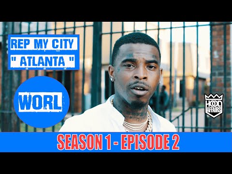 worl:-4-seasons-projects---rep-my-city:-[-atlanta-season-1-]-episode-2