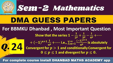 Q.24 REAL ANALYSIS BBMKU DMA GUESS PAPER SEM-2