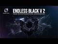 VERSION 2 ENDLESS BLACK | Melodic Techno | Progressive House | Tech House | Cyberpunk | Global Aura
