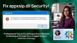 Fix appxsip.dll Security!