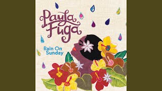 Video thumbnail of "Paula Fuga - Rain On Sunday"