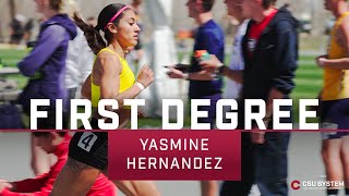 First Generation Success Story: Yasmine Hernandez | FIRST DEGREE Episode 3