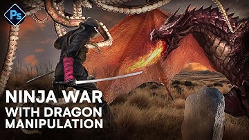 Ninja War with Dragon Photo Manipulation ✨ Photoshop CC 2021 🖼️♺✒️