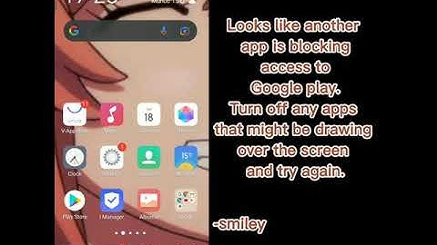 Looks like another app is blocking to access Google play store. TUTORIAL HOW TO FIX IT.