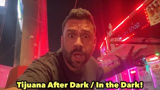 Tijuana After Dark / In The Dark! 