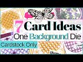 7 Ways To Use 1 Background Die Cardstock Only | Stretch Your Products