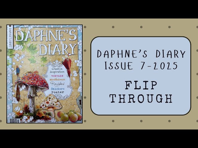 Daphne's Diary Magazine | Flip Through of Issue 7 - 2025 - YouTube