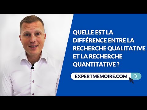 Vidéo: La recherche qualitative est-elle quantifiable ?