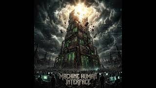 Machine Human Interface - Master Control Relay (Eph 2:2) (Lyric Video)