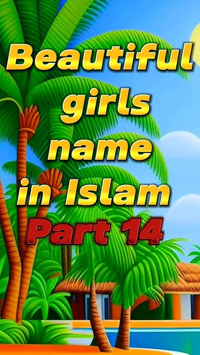 beautiful-girls-name-in-islam-islamicvideo-shortsfeed-islamic