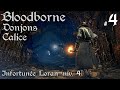 Bloodborne Donjons Calice [FR] Live #4 - En route pour le platine - PS5 - La Croute