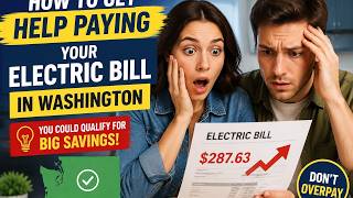 How to get help paying your electric bill in Washington