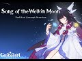 Song of the Welkin Moon: Theme Song | Genshin Impact |