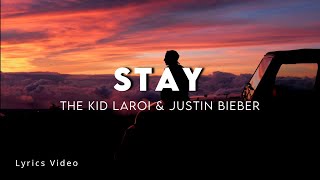 The Kid LAROI & Justin Bieber - Stay (Lyrics video)