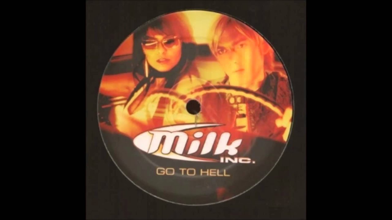 Milk Inc. - Go To Hell (Fun Team's Dj Remix) - YouTube