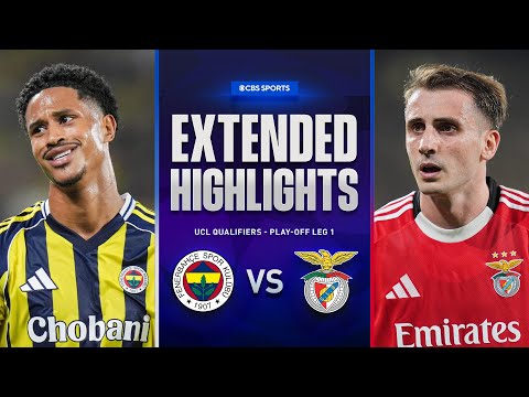 Fenerbahçe vs. Benfica: Extended Highlights | UCL Qualifiers - Play-off Leg 1 | CBS Sports Golazo
