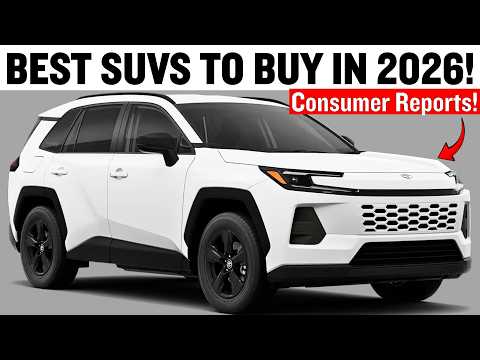 The 7 BEST SUVs for 2026 — According to Consumer Reports!