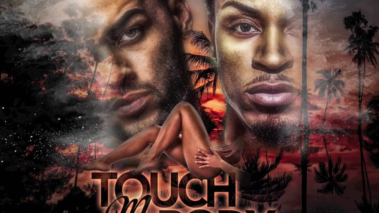 Touch My Body   Don Benjamin ft Jay Oliver