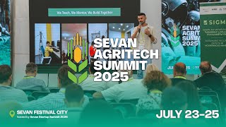 Sevan Agritech Summit 2025 |  Aftermovie
