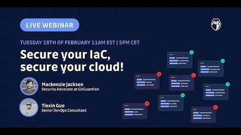 Webinar - Secure your IaC, infastrucutre as code best practices for security
