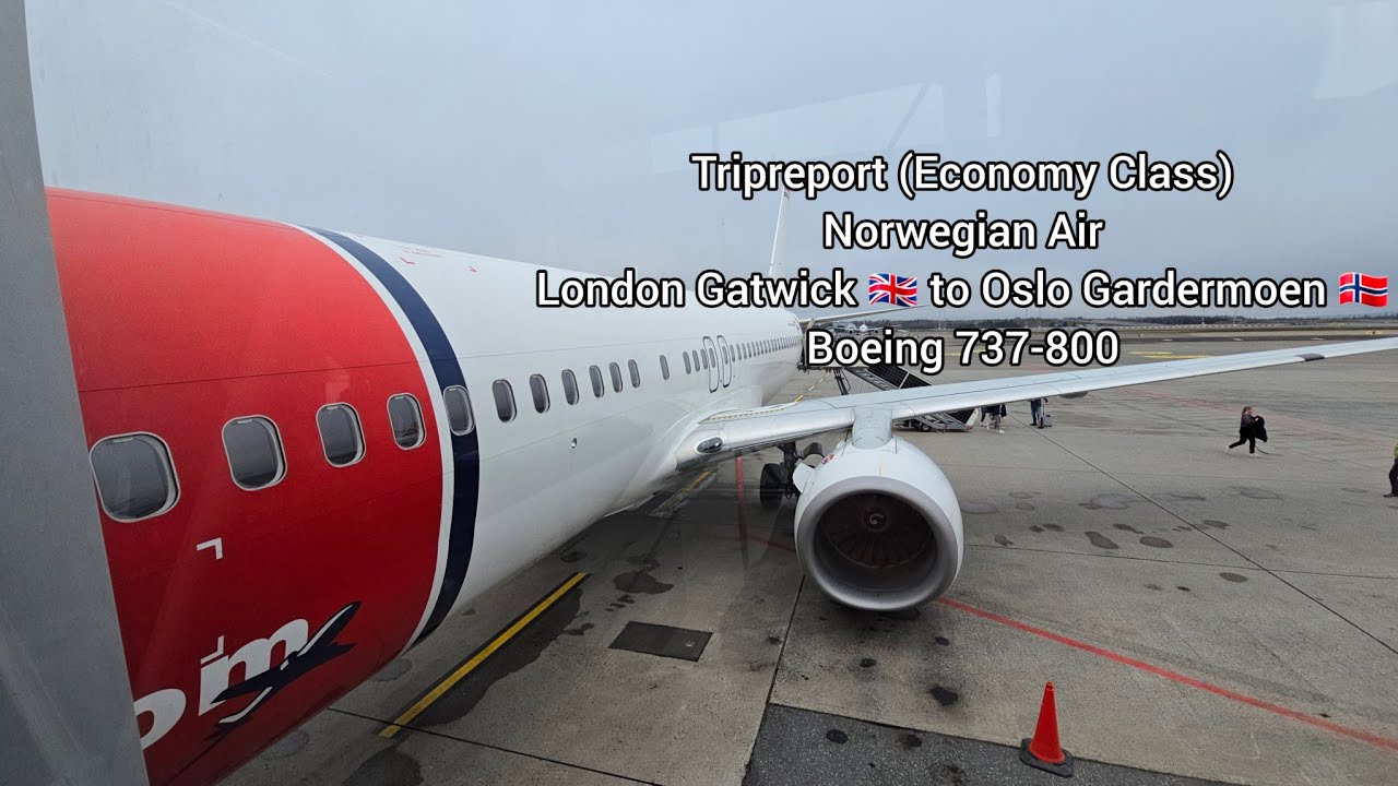 Tripreport | Norwegian Air | Economy Class | London Gatwick to Oslo Gardermoen | Boeing 737-800