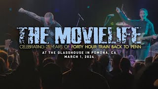 The Movielife 'Forty Hour Train Back to Penn'  @ The Glasshouse in Pomona, CA 3-1-2024 [FULL SET]