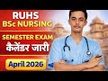 RUHS BSC NURSING SEMESTER EXAM TIME -TABLE OUT BSC NURSING SEMESTER sedhule 