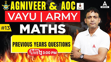 Agniveer ( Air force & Army ) & AOC Classes 2023 | Maths -Previous Years Questions #13 by Nilesh Sir